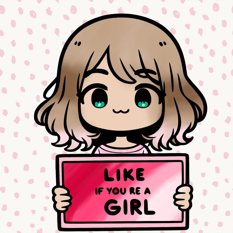 a cute girl holding a sign that says like if you’re a girl