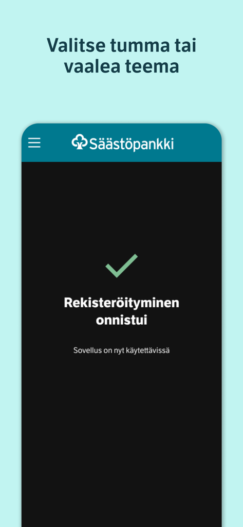 Säästöpankki Tunnistus app screen showing a green checkmark and a message confirming successful registration in dark mode
