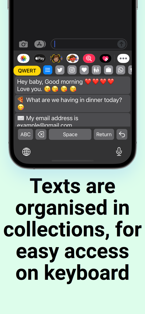 Paste Keyboard : Text Shortcut - iPhone keyboard displaying organized text snippets for messages and email shortcuts