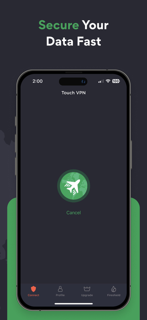 Touch VPN app interface with a large central connect button and Secure Your Data Fast headline