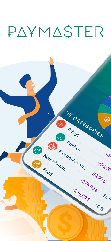 Paymaster app interface showing expense categories like food and electronics with a man celebrating financial freedom next to stacks of coins.