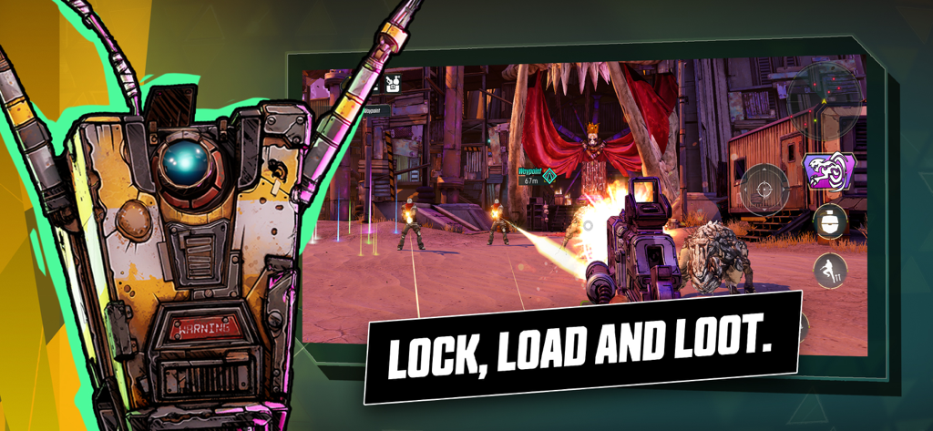 Borderlands Mobile - Borderlands Mobile gameplay screenshot featuring Claptrap and the text Lock Load and Loot