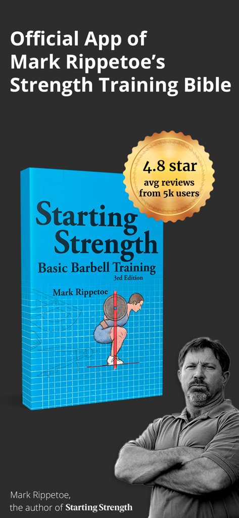 Starting Strength Official - Official Starting Strength app showcase featuring Mark Rippetoe and the Basic Barbell Training book.