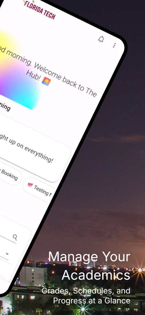 Florida Tech Hub - Smartphone screen displaying Florida Tech Hub app with academic management tools for grades and schedules