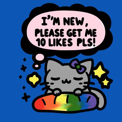 kitty taking a nap dream talking and saying "i'm new, please get me at least 10 likes pls!!"