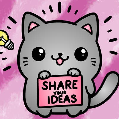 a cute cat saying share your ideas