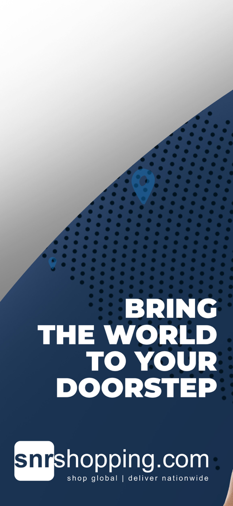 S&R Shopping - S&R Shopping App Werbebildschirm mit dem Text Bringen Sie die Welt vor Ihre Haustür und kaufen Sie global ein, liefern Sie landesweit.