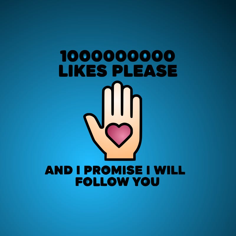 100000000000 likes please and i promise i will follow you
