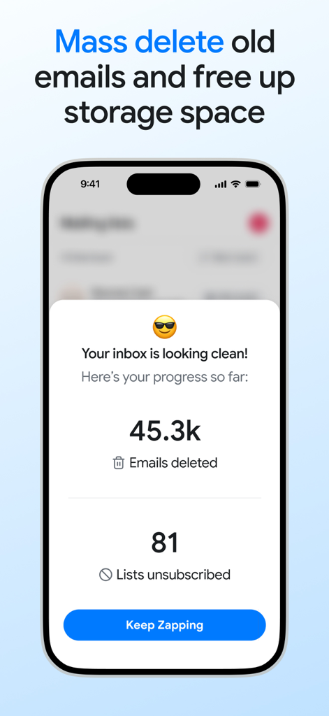 Email Cleaner: Inbox Zapper - Inbox Zapper app interface showing stats for forty five thousand deleted emails and eighty one unsubscribed lists