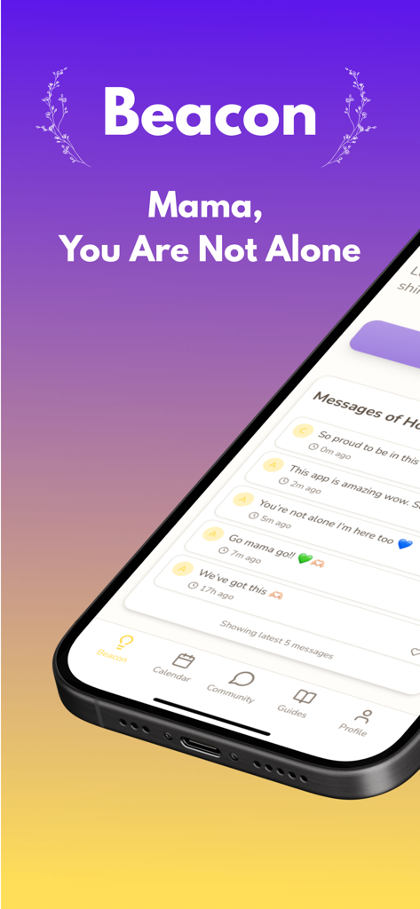 Beacon: Postpartum Support - Beacon app interface showing messages of hope from a community of mothers.