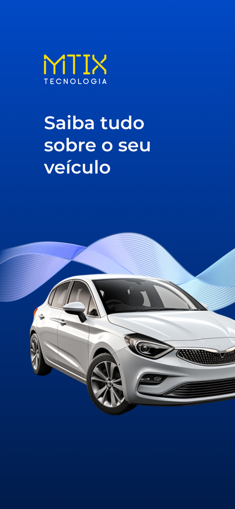 MTix Consulta Veicular - Pantalla de inicio de la aplicación MTix Consulta Veicular con un coche blanco y el texto Saiba tudo sobre o seu veiculo sobre un fondo azul