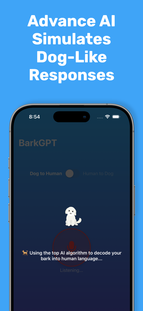BarkGPT – AI Dog Translator - A smartphone displaying the BarkGPT app interface in dog-to-human translation mode with a listening indicator.