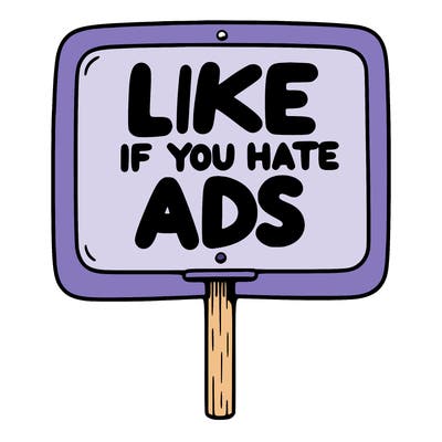 a sign that says like if you hate ads