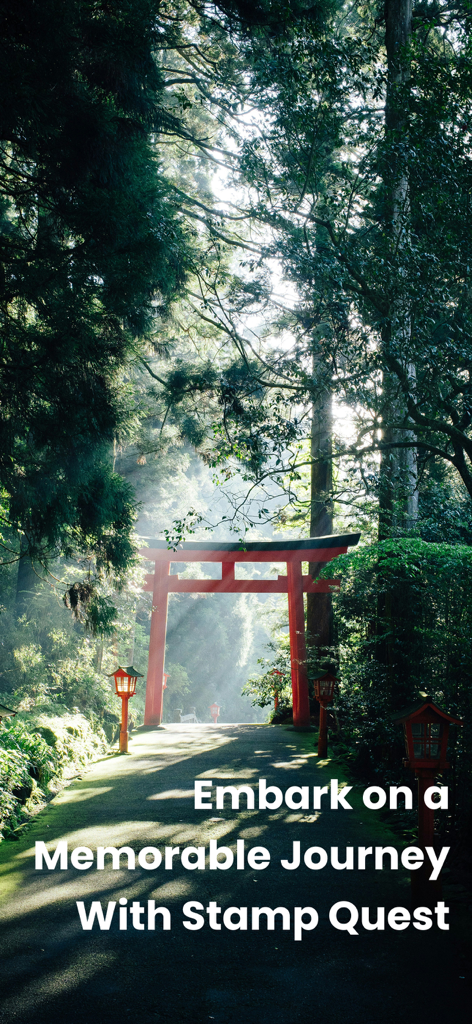 Stamp Quest - A red Torii gate in a sunlit Japanese forest with the text Embark on a Memorable Journey With Stamp Quest.