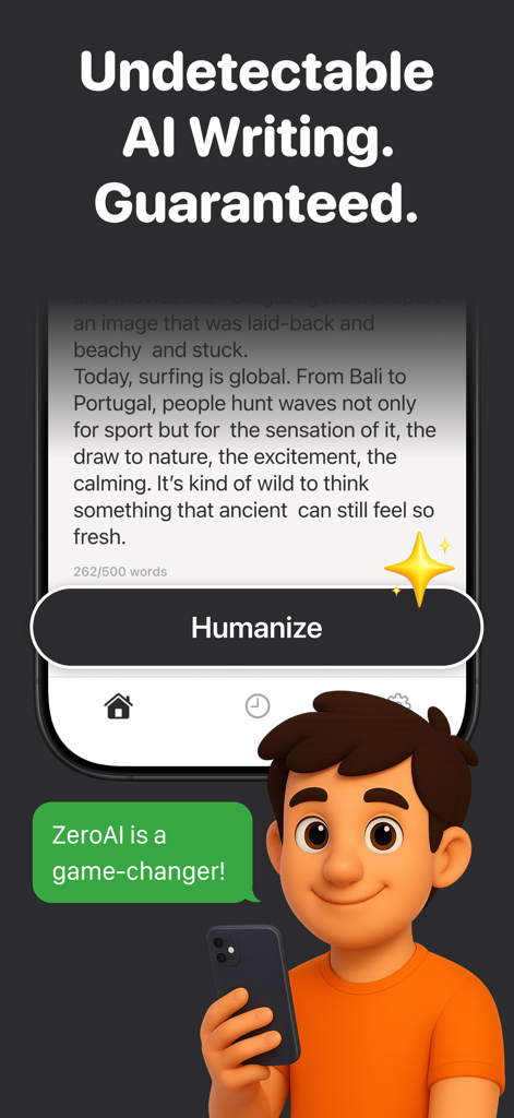 A young man holding a smartphone with the ZeroAI app interface showing a humanize button and undetectable writing guarantee