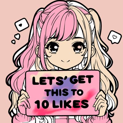 girl holding up sign that says let’s get this to 10 likes realistic