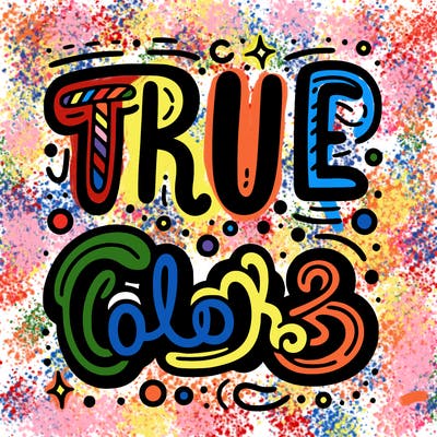 "true colors" written