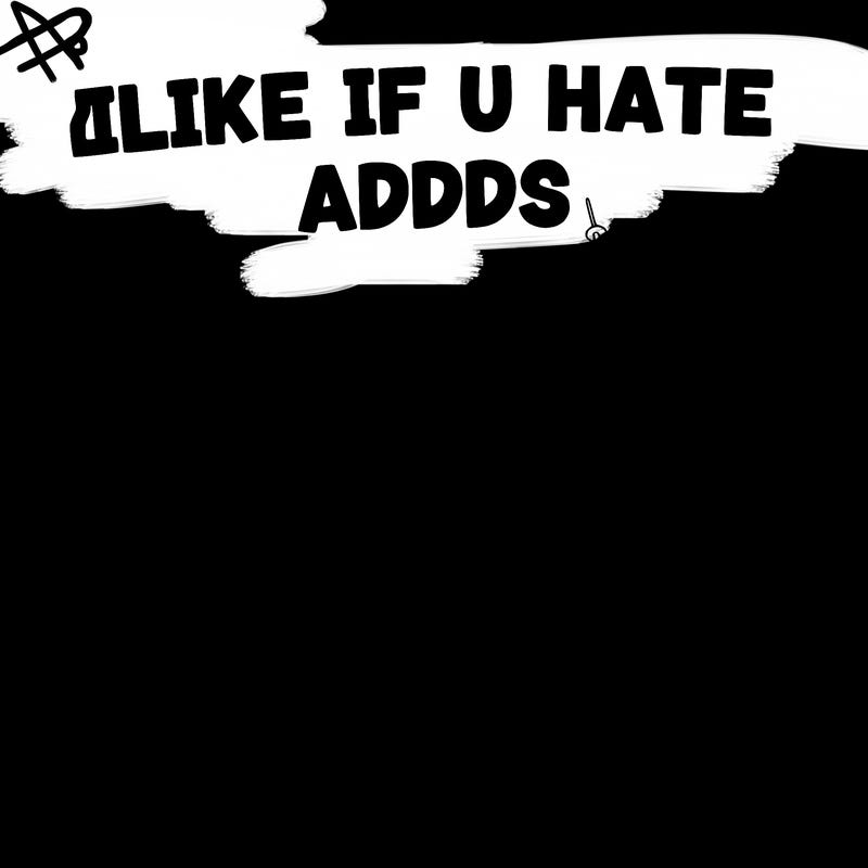 𝕃𝕀𝕂𝔼 𝕀𝔽 𝕌 ℍ𝔸𝕋𝔼 𝔸𝔻𝔻𝕊