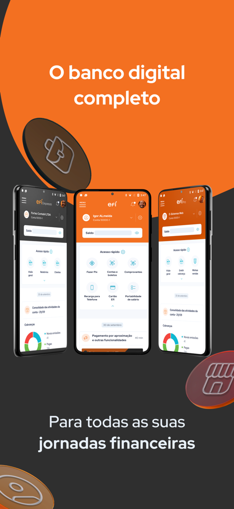 Três smartphones exibindo as interfaces das contas pessoal, freelancer e empresarial do Efí Bank contra um fundo laranja e preto.
