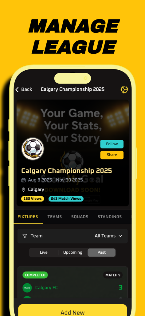 ScoreMyGoal - Football Scoring - ScoreMyGoal app displaying the Calgary Championship 2025 league management screen with fixtures.