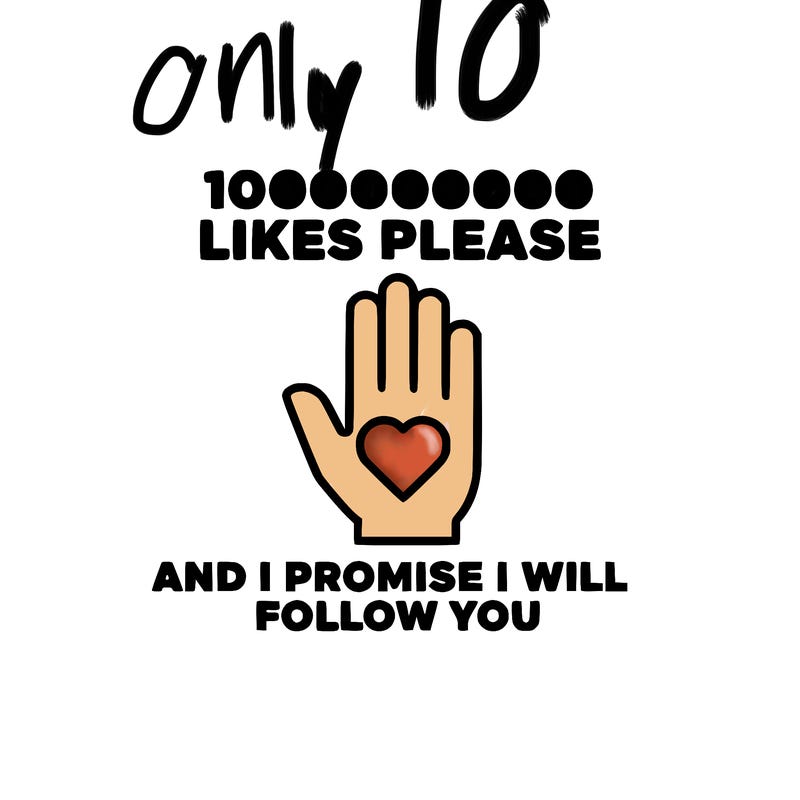 100000000000 likes please and i promise i will follow you