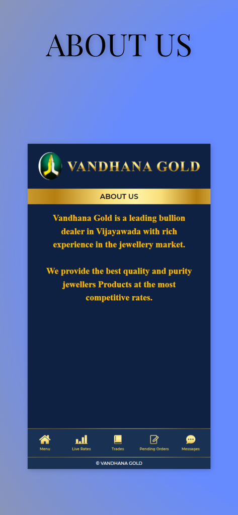 Vandhana Gold Live - Pantalla Acerca de nosotros de la aplicación Vandhana Gold Live que describe sus servicios de distribuidor de lingotes y experiencia en el mercado.