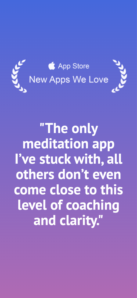 Brightmind Meditation - Brightmind Meditation app user testimonial highlighting coaching and clarity with an Apple App Store New Apps We Love award
