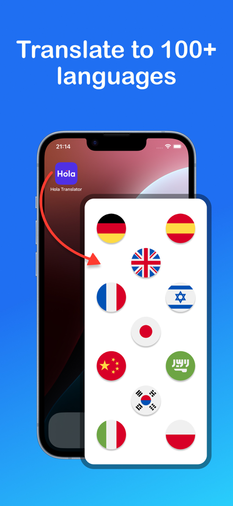 Translate Hola – AI Translator - Translate Hola AI Translator app interface showing support for over 100 languages with a display of international flags on an iPhone screen