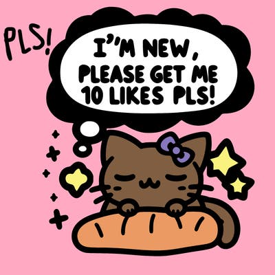 kitty taking a nap dream talking and saying "i'm new, please get me at least 10 likes pls!!"