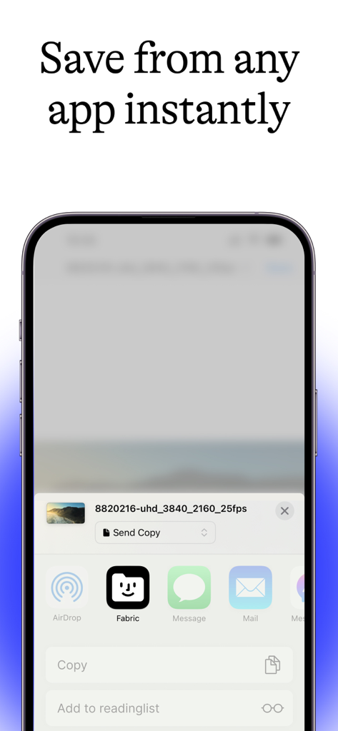 A smartphone displaying the Fabric app icon within the iOS share sheet menu under the text Save from any app instantly
