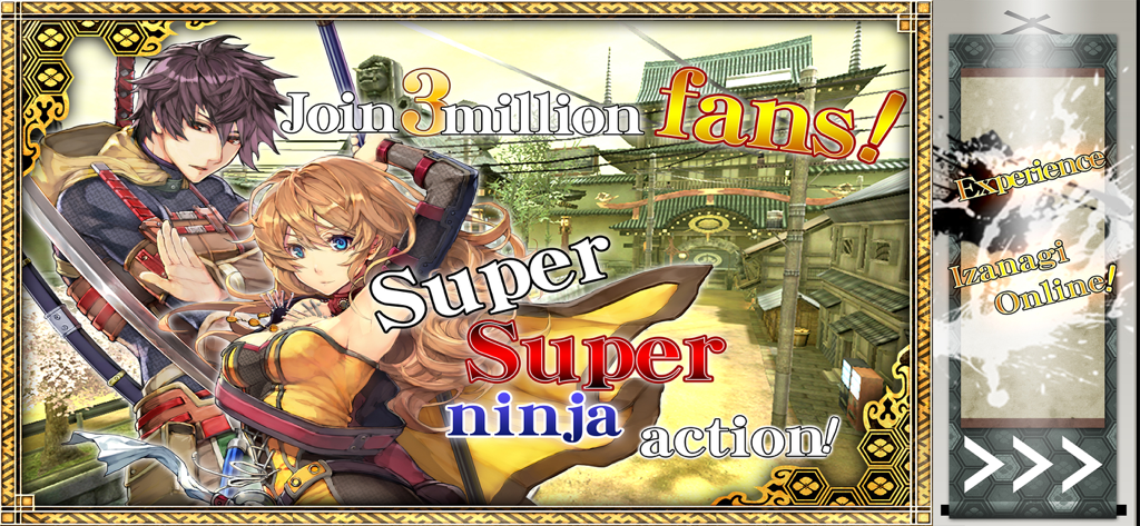 Anime characters from Izanagi Online in front of a traditional Japanese village with the text Super Super ninja action and Join 3 million fans