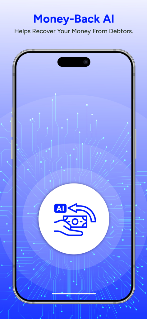 Screen showing the Money-Back AI feature that helps users recover money from debtors.