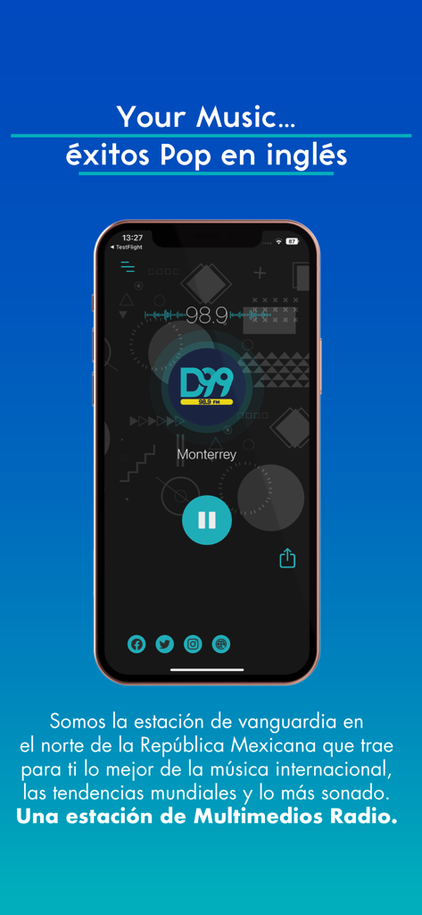 D99 - Interfaz de la aplicación de radio D99 reproduciendo música pop internacional de Monterrey