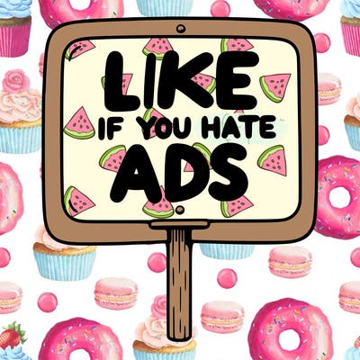 a sign that says like if you hate ads