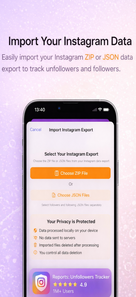 Reports+ Unfollowers Tracker - Schermata dell'app che mostra le opzioni per importare file ZIP o JSON di Instagram per tracciare i non-follower mantenendo la privacy