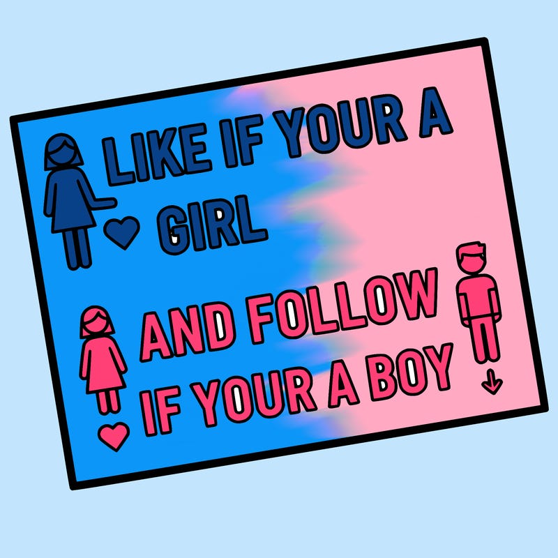 like if your a girl and follow if your a boy