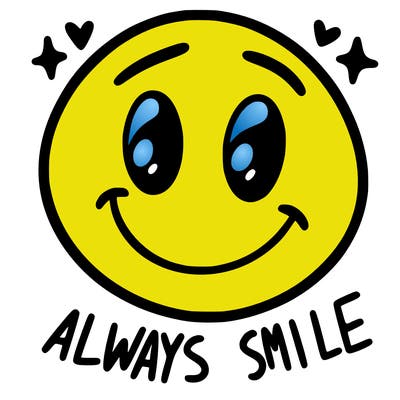 always smile