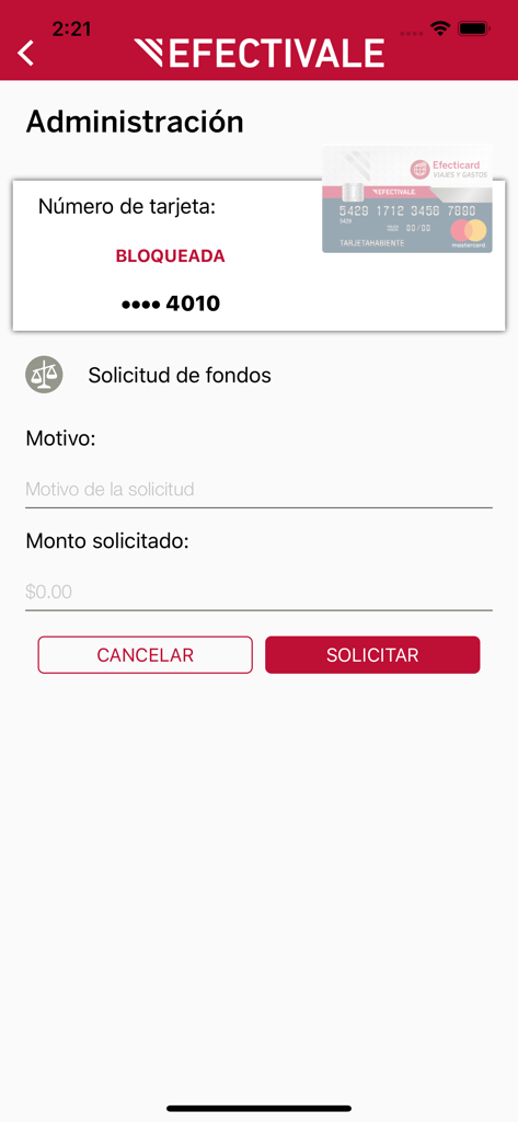 Efectivale Móvil - Pantalla de administración en la aplicación Efectivale Movil con el formulario de solicitud de fondos y el estado de la tarjeta bloqueada