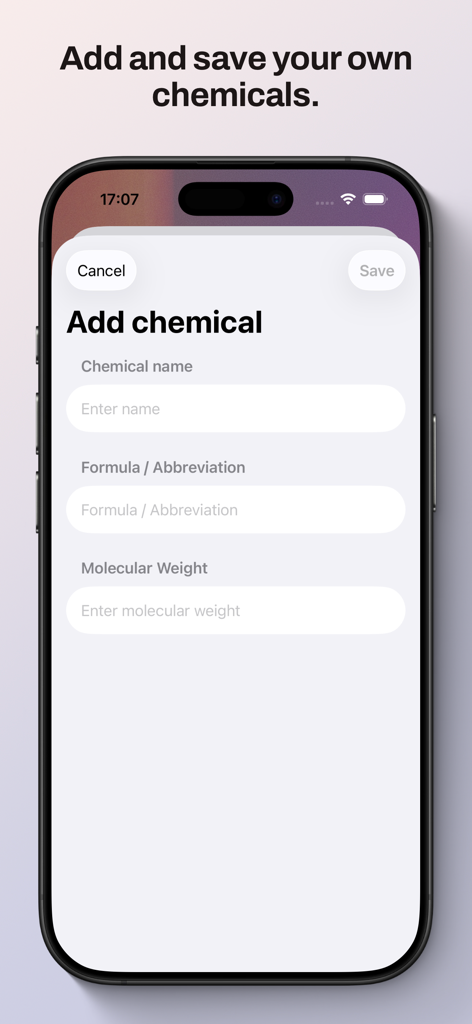 Lab Mate — Molarity & Dilution - Lab Mateアプリの画面で、名前、化学式、分子量を含むカスタム化学物質情報を追加および保存するためのインターフェースを表示しています