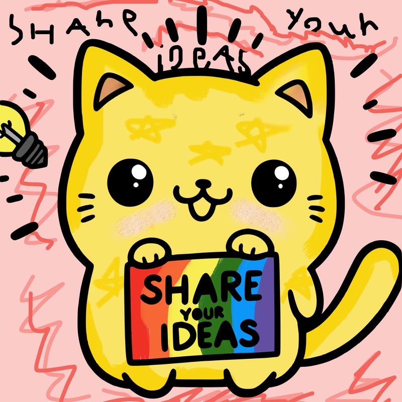 a cute cat saying share your ideas