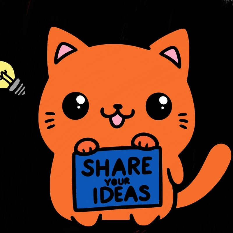 a cute cat saying share your ideas