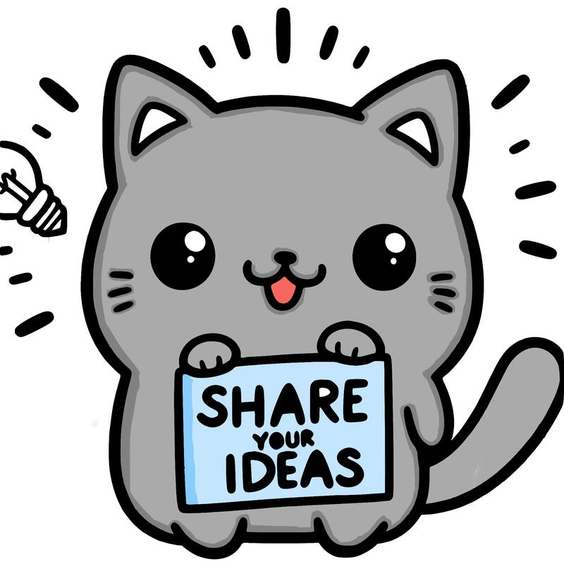 a cute cat saying share your ideas