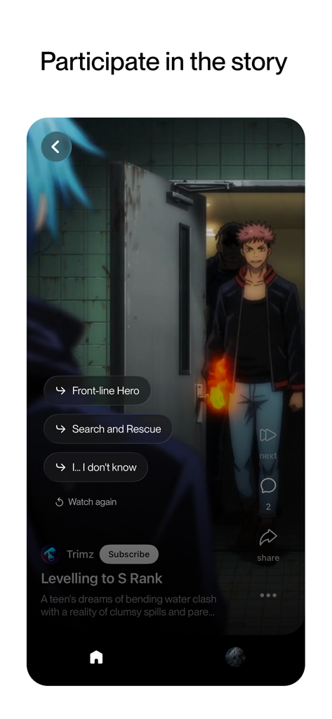 Trimz app screen showing an interactive anime story with choice buttons like Front-line Hero and Search and Rescue