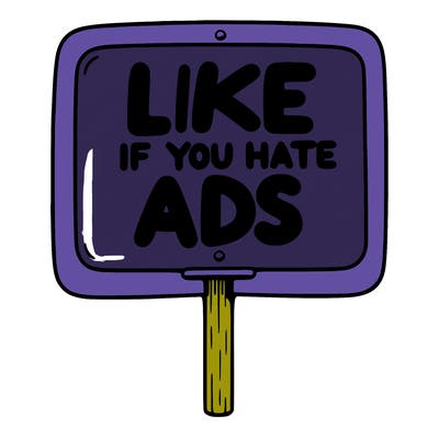 a sign that says like if you hate ads
