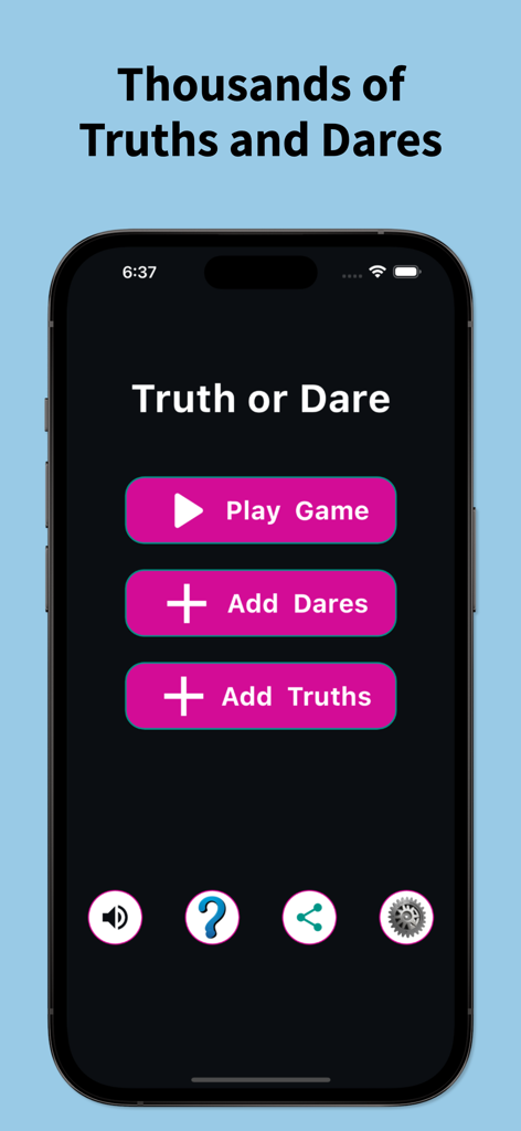 Main menu screen of the Truth or Dare app showing buttons for Play Game, Add Dares, and Add Truths