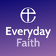 Everyday Faith