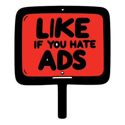 a sign that says like if you hate ads