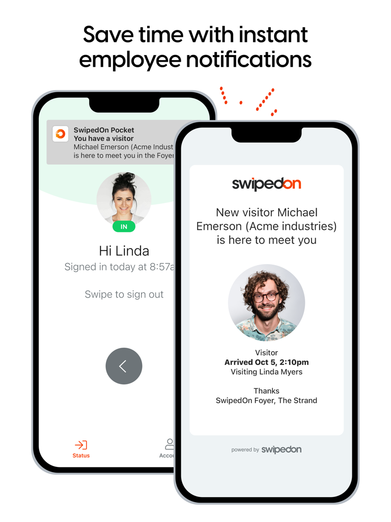 Two mobile phone screens displaying real-time visitor arrival notifications and host sign-in status on the SwipedOn app.