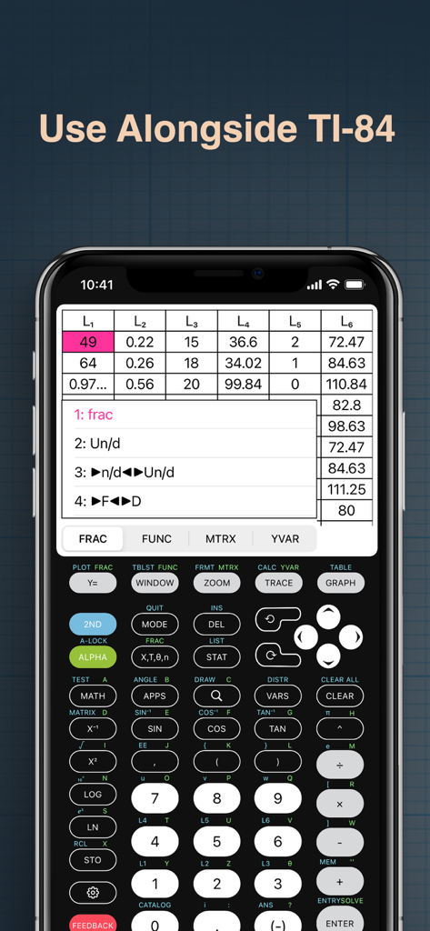 Calculate84 - Aplicación Calculate84 mostrando una tabla de datos y un menú de fracciones con un diseño de teclado estilo TI-84 en un iPhone.