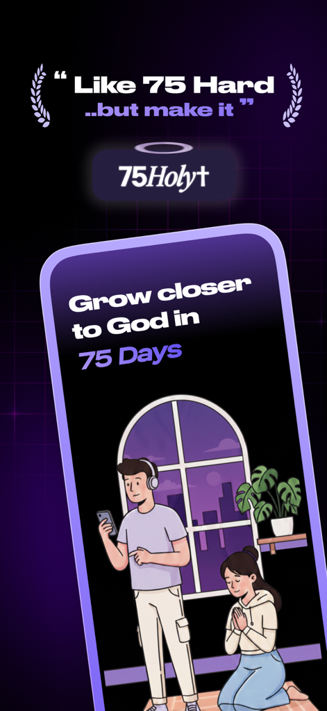 Promotional graphic for 75 Holy Challenge showing a man and woman praying with the text Grow closer to God in 75 Days